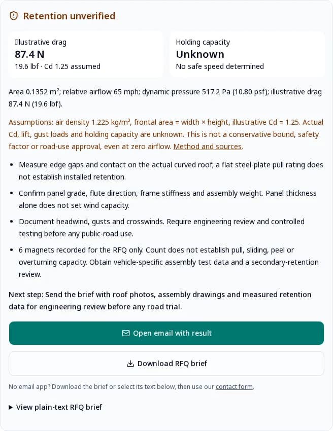 Actual checker output: 87.4 N illustrative drag, unknown holding capacity and an RFQ download